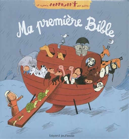 Ma première Bible N. éd. - GWÉNAELLE BOULET - GUILLEREY
