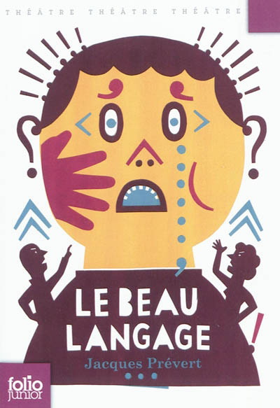 Le Beau langage N. éd. - JACQUES PRÉVERT
