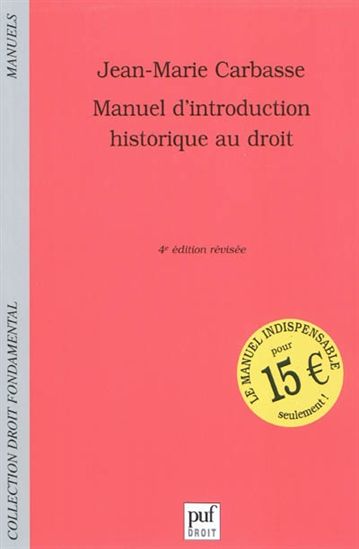 Manuel d&#39;introduction historique...droit - JEAN-MARIE CARBASSE