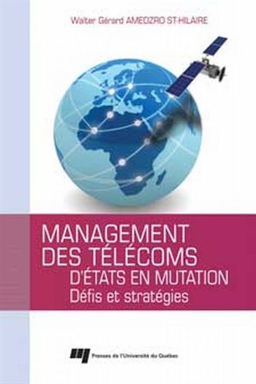 Management des télécoms d'États en... - WALTER GÉRARD AMEDZRO ST-HILAIRE