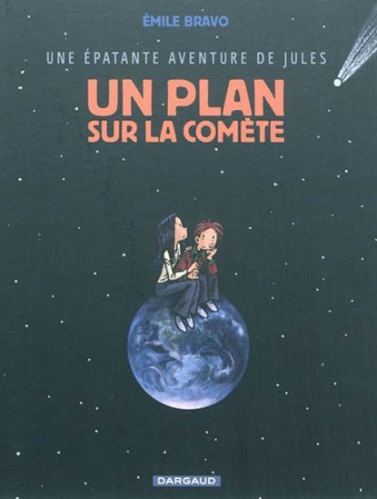 Un plan sur la comète #06 - ÉMILE BRAVO