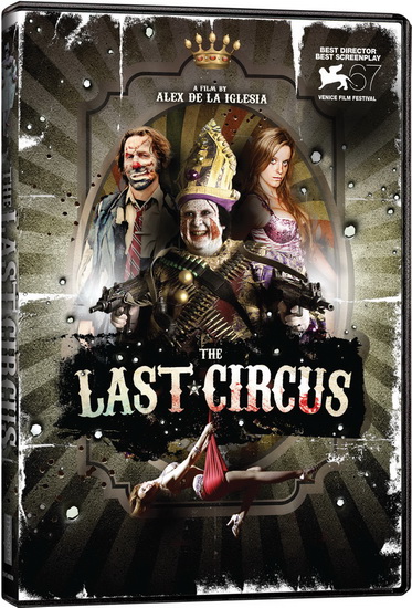 The Last Circus - DE LA IGLESIA ALEX