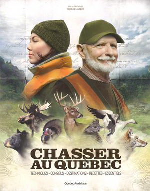 Chasser au Québec - NICOLAS LEMIEUX & AL