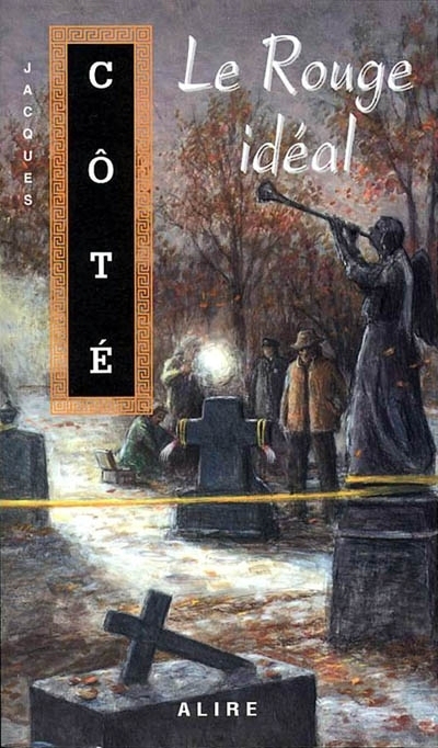 Le Rouge idéal - JACQUES COTE