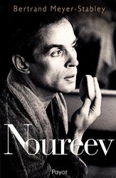 Noureev - BERTRAND MEYER-STABLEY