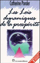 Lois dynamiques de la prospérité N. éd. - CATHERINE PONDER