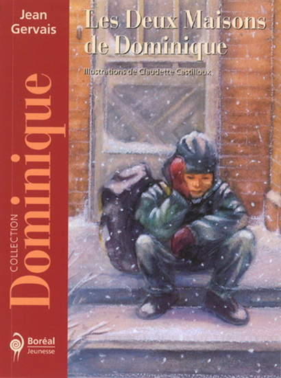 Les Deux maisons de Dominique - JEAN GERVAIS