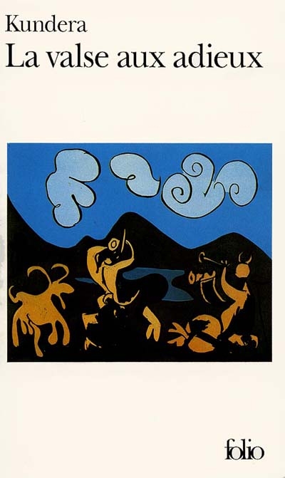 La Valse aux adieux - MILAN KUNDERA