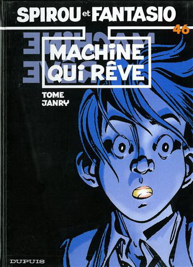 Machine qui rêve #46 - TOME - JANRY