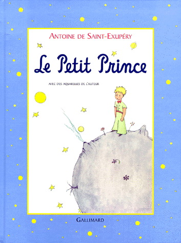 Le Petit prince - ANTOINE DE SAINT-EXUPERY
