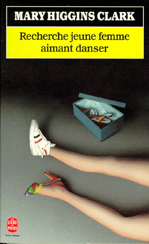 Recherche jeune femme aimant danser - MARY HIGGINS CLARK