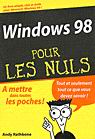 Windows 98 pour les nuls - ANDY RATHBONE