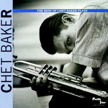 The Best of Chet Baker plays - BAKER CHET