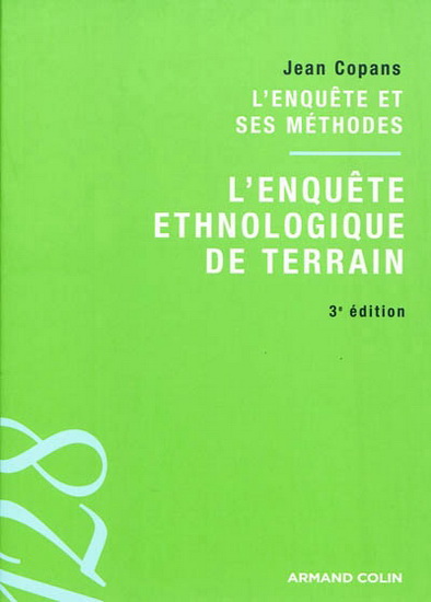 Enquête ethnologique de terrain 3e éd. - JEAN COPANS