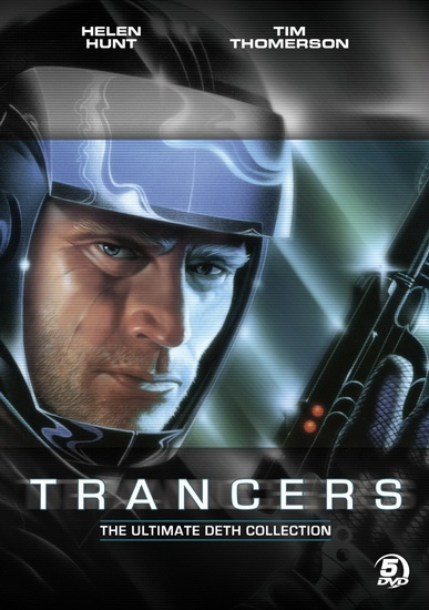 Trancers: The Ultimate Deth Colection - 