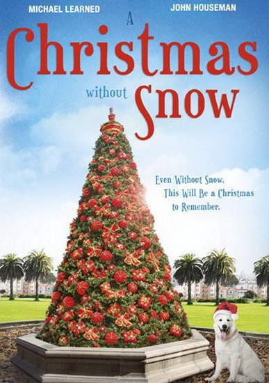 A Christmas Without Snow - 