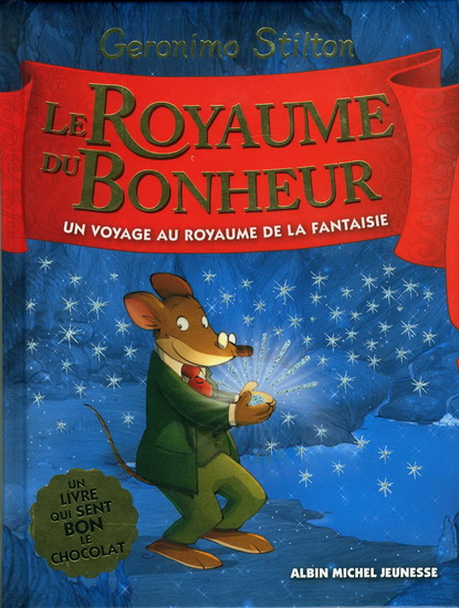 Le Royaume du bonheur N. éd. - GERONIMO STILTON