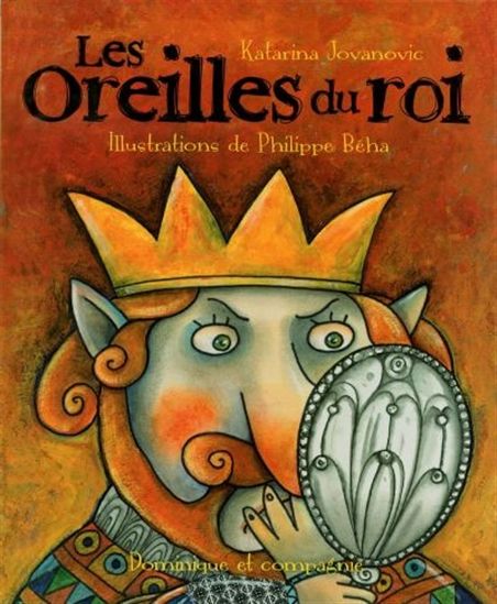 Les Oreilles du roi - KATARINA JOVANOVIC - PHILIPPE BÉHA