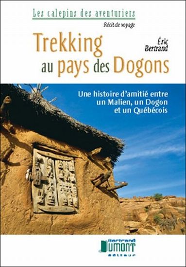 Trekking au pays des Dogons - ÉRIC BERTRAND