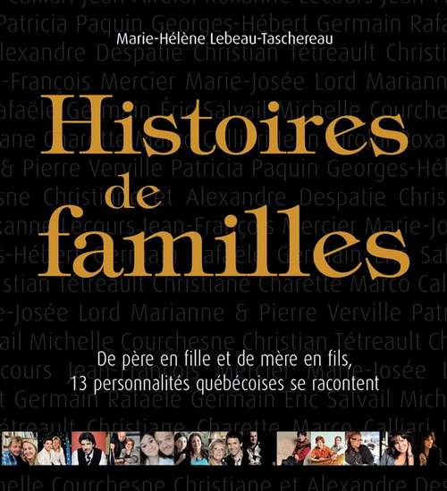 Histoires de familles - MARIE-HÉLENE LEBEAU-TASCHEREAU