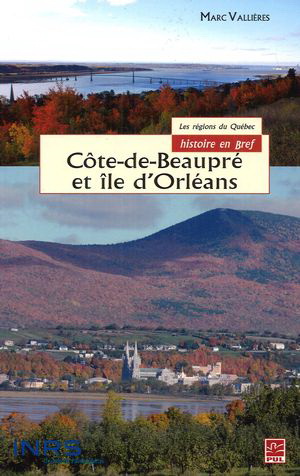 Côte-de-Beaupré et île d&#39;Orléans - MARC VALLIERES