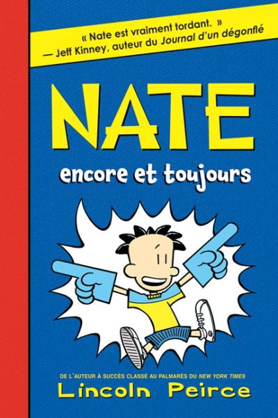 Nate, encore et toujours ! - LINCOLN PEIRCE
