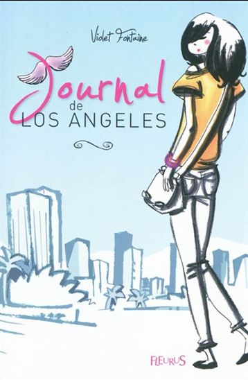Journal de Los Angeles #01 - VIOLET FONTAINE