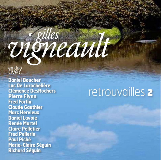 Retrouvailles 2 - VIGNEAULT GILLES
