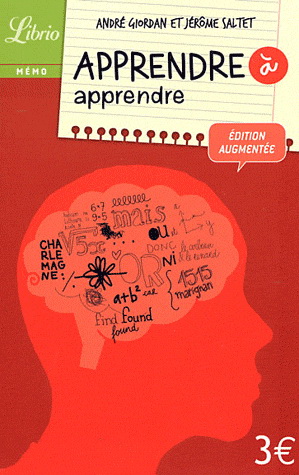 Apprendre à apprendre N. éd. - ANDRÉ GIORDAN - JÉROME SALTET