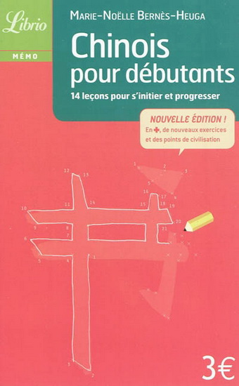 Chinois pour débutants - MARIE-NOELLE BERNES-HEUGA