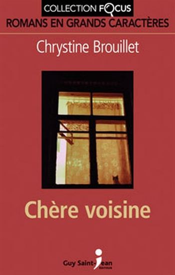 Chère voisine - CHRYSTINE BROUILLET
