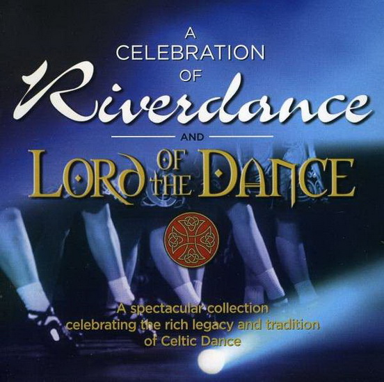 Celebration Of Riverdance - COMPILATION