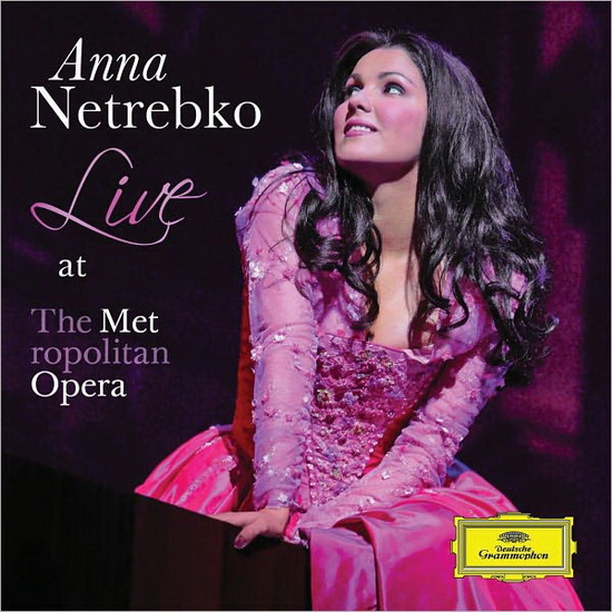 Live At The Metropolitan Opera - NETREBKO ANNA