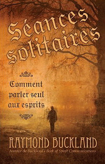 Séances solitaires - RAYMOND BUCKLAND