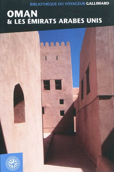 Oman & les Emirats arabes unis N. éd. - COLLECTIF