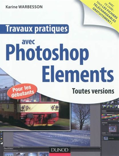 Travaux pratiques... Photoshop Elements - KARINE WARBESSON