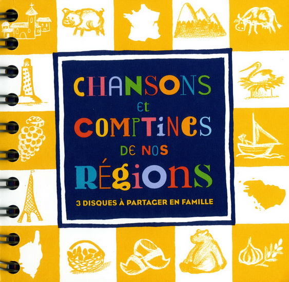 Chansons et comptines de nos régions - LE NESTOUR MATHIEU ALEXANDRE JEAN-FRANÇO