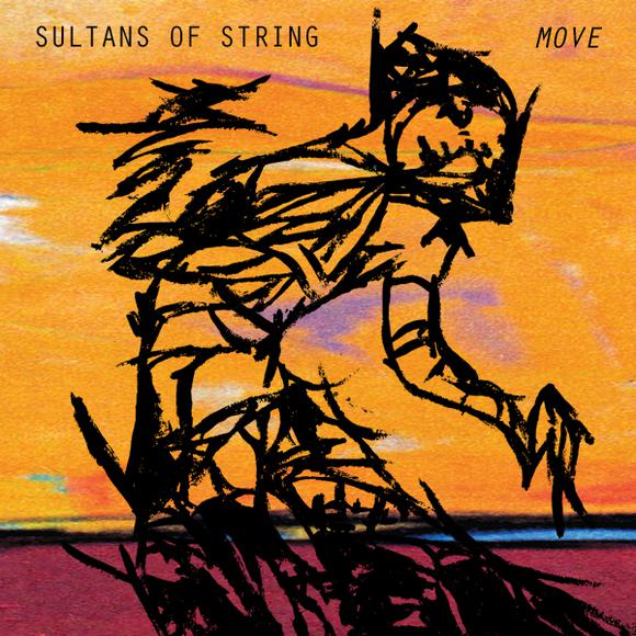 Move - SULTANS OF STRING