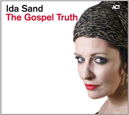 The Gospel Truth - SAND IDA