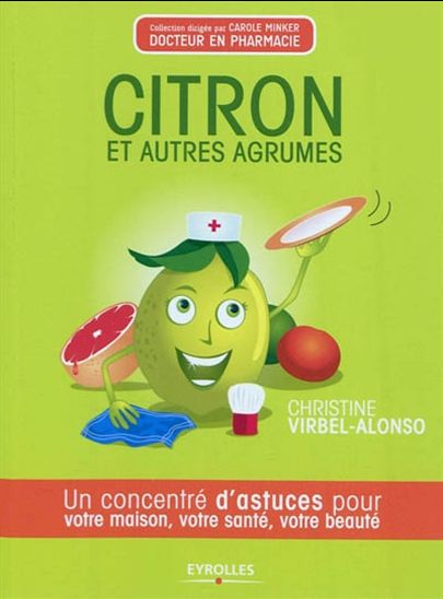 Citrons et autres agrumes - CHRISTINE VIRBEL-ALONSO