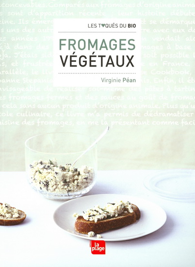 Fromages végétaux - VIRGINIE PÉAN