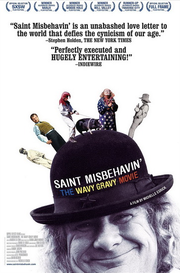 Wavy Gravy Movie: Saint Misbehavin - 