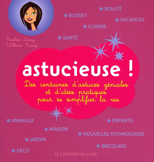 Astucieuse ! - NICOLAS LERAY - WILLIAM NAUGE