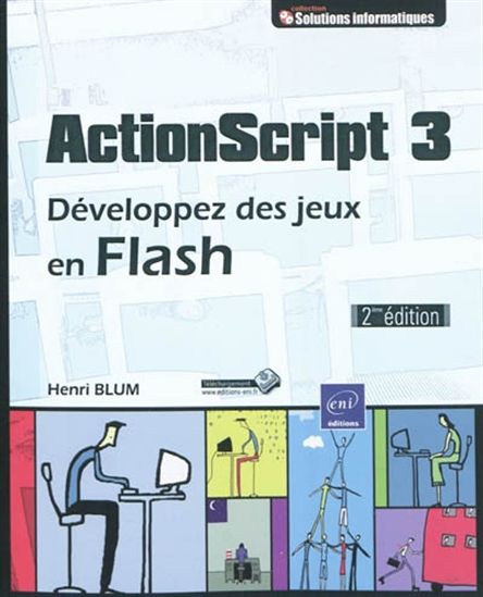 ActionScript 3 2e éd. - HENRI BLUM
