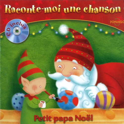 Petit Papa Noël - RACONTE-MOI UNE CHANSON