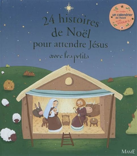 24 histoires pour attendre Jésus avec.. - COLLECTIF