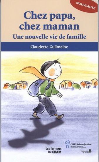 Chez papa, chez maman - CLAUDETTE GUILMAINE