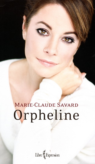 Orpheline - MARIE-CLAUDE SAVARD