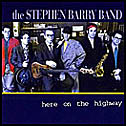 Here on the highway - BARRY STEPHEN