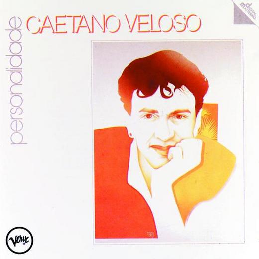 Personalidade:Caetano Veloso - VELOSO CAETANO